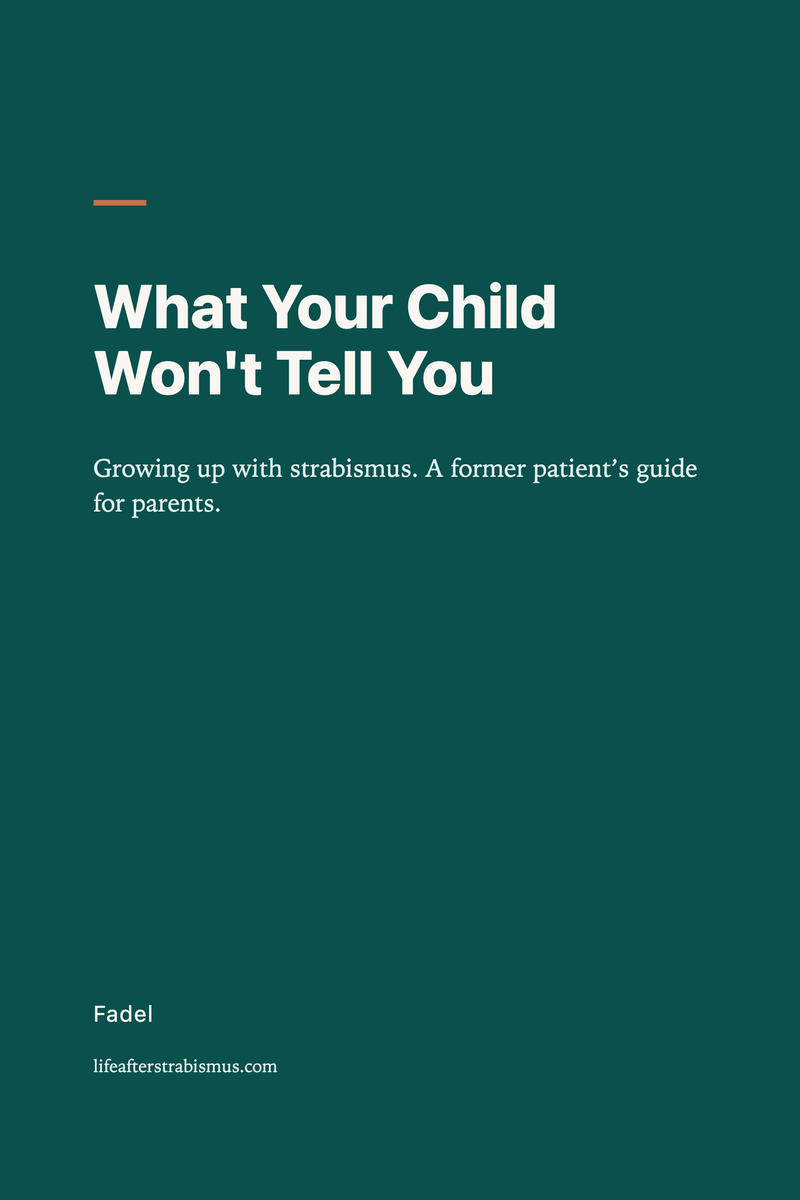 Cover of the ebook What Your Child Won't Tell You, a guide for parents of children with strabismus